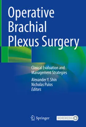 Shin / Pulos | Operative Brachial Plexus Surgery | E-Book | www.sack.de