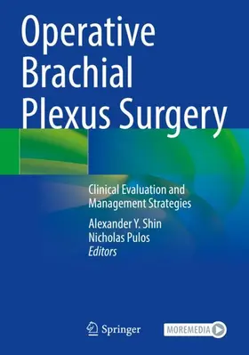 Shin / Pulos |  Operative Brachial Plexus Surgery | Buch |  Sack Fachmedien