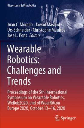 Moreno / Masood / Pons | Wearable Robotics: Challenges and Trends | Buch | 978-3-030-69549-1 | sack.de