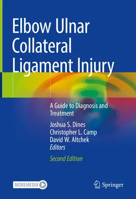 Dines / Camp / Altchek |  Elbow Ulnar Collateral Ligament Injury | Buch |  Sack Fachmedien