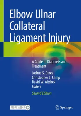 Dines / Camp / Altchek |  Elbow Ulnar Collateral Ligament Injury | Buch |  Sack Fachmedien
