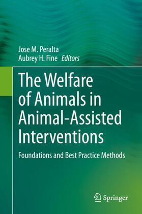 Fine / Peralta |  The Welfare of Animals in Animal-Assisted Interventions | Buch |  Sack Fachmedien