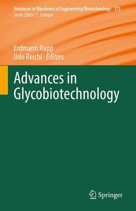 Reichl / Rapp | Advances in Glycobiotechnology | Buch | 978-3-030-69592-7 | sack.de