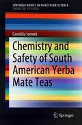 Iommi |  Chemistry and Safety of South American Yerba Mate Teas | Buch |  Sack Fachmedien