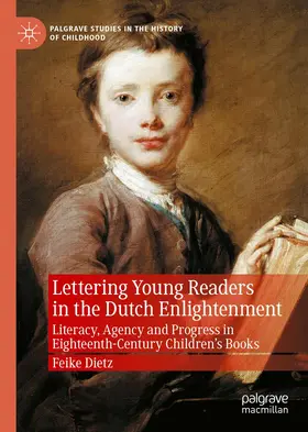 Dietz |  Lettering Young Readers in the Dutch Enlightenment | Buch |  Sack Fachmedien