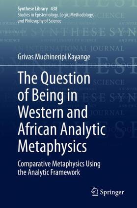 Kayange | The Question of Being in Western and African Analytic Metaphysics | Buch | 978-3-030-69644-3 | sack.de