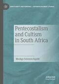 Kgatle |  Pentecostalism and Cultism in South Africa | Buch |  Sack Fachmedien