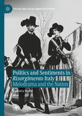 Sorba |  Politics and Sentiments in Risorgimento Italy | eBook | Sack Fachmedien