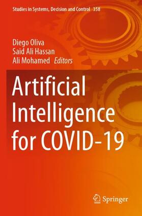 Oliva / Mohamed / Hassan |  Artificial Intelligence for COVID-19 | Buch |  Sack Fachmedien
