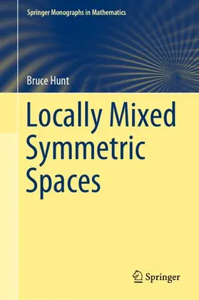 Hunt |  Locally Mixed Symmetric Spaces | Buch |  Sack Fachmedien