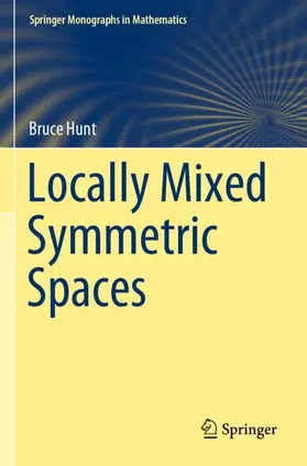 Hunt |  Locally Mixed Symmetric Spaces | Buch |  Sack Fachmedien