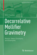 Freeden |  Decorrelative Mollifier Gravimetry | eBook | Sack Fachmedien