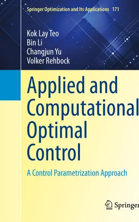 Teo / Rehbock / Li |  Applied and Computational Optimal Control | Buch |  Sack Fachmedien