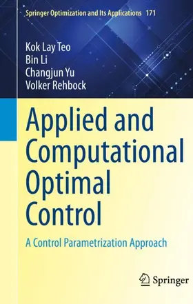 Teo / Rehbock / Li |  Applied and Computational Optimal Control | Buch |  Sack Fachmedien