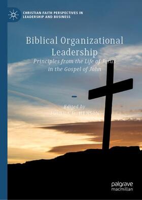 Henson | Biblical Organizational Leadership | Buch | 978-3-030-69928-4 | sack.de