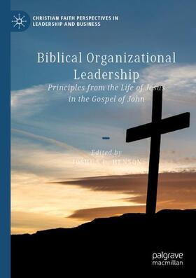 Henson | Biblical Organizational Leadership | Buch | 978-3-030-69931-4 | sack.de