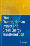 Chaja / Kicinski / Kicinski |  Climate Change, Human Impact and Green Energy Transformation | Buch |  Sack Fachmedien
