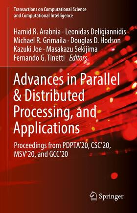 Arabnia / Deligiannidis / Grimaila | Advances in Parallel & Distributed Processing, and Applications | E-Book | sack.de