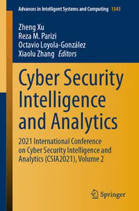 Xu / Parizi / Loyola-González | Cyber Security Intelligence and Analytics | E-Book | sack.de