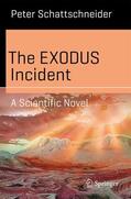 Schattschneider |  The EXODUS Incident | Buch |  Sack Fachmedien