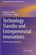 Urbano / Guerrero |  Technology Transfer and Entrepreneurial Innovations | Buch |  Sack Fachmedien