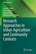 Esters / Knobloch / Patchen |  Research Approaches in Urban Agriculture and Community Contexts | Buch |  Sack Fachmedien