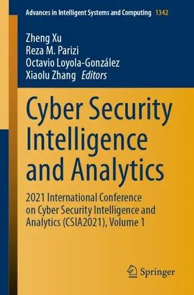 Xu / Zhang / Parizi |  Cyber Security Intelligence and Analytics | Buch |  Sack Fachmedien