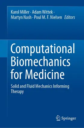 Miller / Wittek / Nash |  Computational Biomechanics for Medicine | eBook | Sack Fachmedien