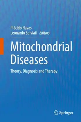 Salviati / Navas |  Mitochondrial Diseases | Buch |  Sack Fachmedien