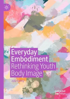 Coffey |  Everyday Embodiment | Buch |  Sack Fachmedien