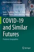 Andrews / Messina / Crooks |  COVID-19 and Similar Futures | Buch |  Sack Fachmedien