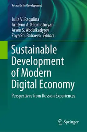 Ragulina / Khachaturyan / Abdulkadyrov | Sustainable Development of Modern Digital Economy | E-Book | sack.de