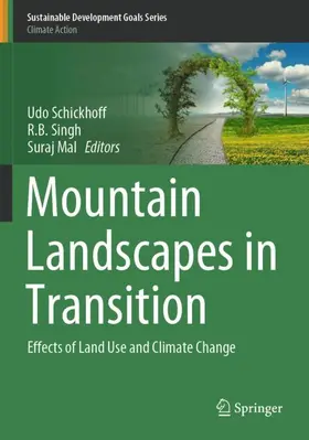 Schickhoff / Mal / Singh |  Mountain Landscapes in Transition | Buch |  Sack Fachmedien