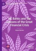 Barber |  UK Banks and the Lessons of the Great Financial Crisis | Buch |  Sack Fachmedien