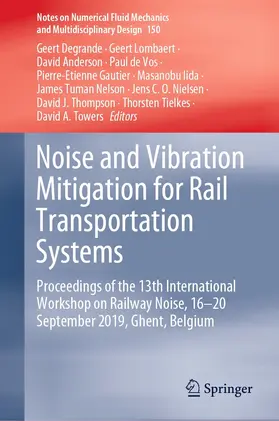 Degrande / Lombaert / Tielkes | Noise and Vibration Mitigation for Rail Transportation Systems | E-Book | sack.de