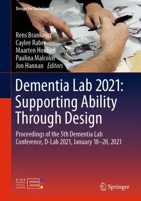 Brankaert / Raber / Hannan |  Dementia Lab 2021: Supporting Ability Through Design | Buch |  Sack Fachmedien