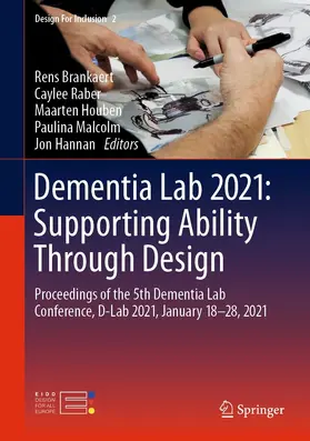Brankaert / Raber / Houben |  Dementia Lab 2021: Supporting Ability Through Design | eBook | Sack Fachmedien