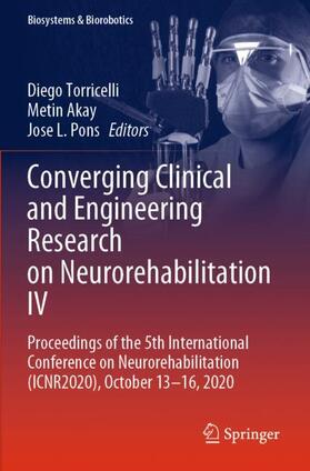 Torricelli / Pons / Akay |  Converging Clinical and Engineering Research on Neurorehabilitation IV | Buch |  Sack Fachmedien