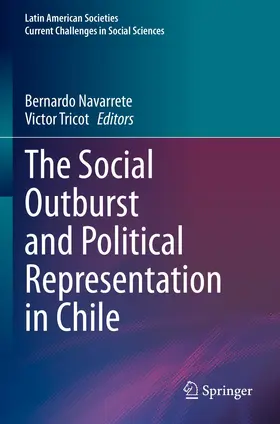 Navarrete / Tricot |  The Social Outburst and Political Representation in Chile | Buch |  Sack Fachmedien