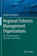 Gonçalves |  Regional Fisheries Management Organizations | Buch |  Sack Fachmedien