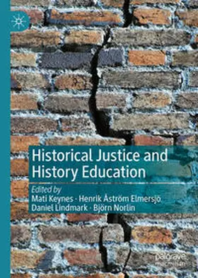 Keynes / Åström Elmersjö / Lindmark |  Historical Justice and History Education | eBook | Sack Fachmedien