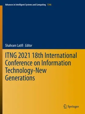 Latifi |  ITNG 2021 18th International Conference on Information Technology-New Generations | Buch |  Sack Fachmedien