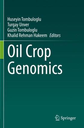 Tombuloglu / Hakeem / Unver |  Oil Crop Genomics | Buch |  Sack Fachmedien