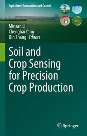 Li / Yang / Zhang |  Soil and Crop Sensing for Precision Crop Production | eBook | Sack Fachmedien