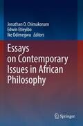 Chimakonam / Odimegwu / Etieyibo |  Essays on Contemporary Issues in African Philosophy | Buch |  Sack Fachmedien