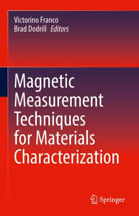 Franco / Dodrill |  Magnetic Measurement Techniques for Materials Characterization | Buch |  Sack Fachmedien