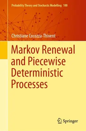 Cocozza-Thivent |  Markov Renewal and Piecewise Deterministic Processes | Buch |  Sack Fachmedien