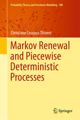 Cocozza-Thivent |  Markov Renewal and Piecewise Deterministic Processes | eBook | Sack Fachmedien
