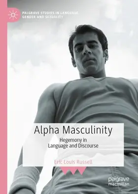 Russell |  Alpha Masculinity | Buch |  Sack Fachmedien