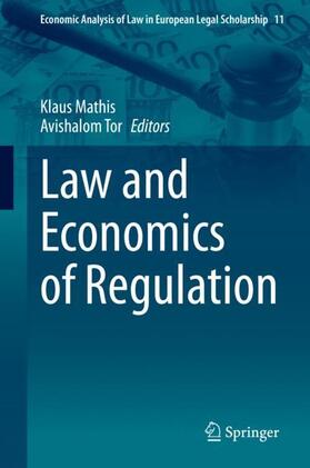 Tor / Mathis | Law and Economics of Regulation | Buch | 978-3-030-70529-9 | sack.de